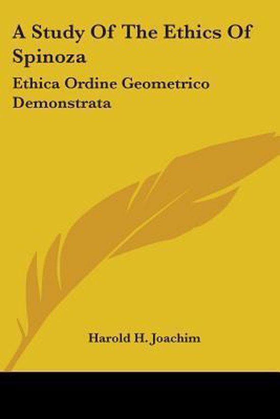 A Study of the Ethics of Spinoza