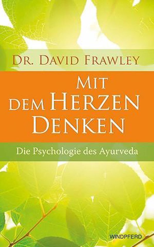 Mit dem Herzen denken, David Frawley 9783893856565 Boeken bol