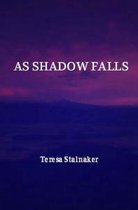 As Shadow Falls