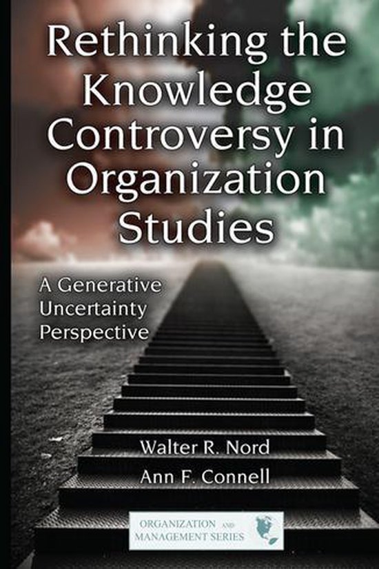 Rethinking the Knowledge Controversy in Organization Studies - cover