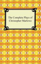 The Complete Plays of Christopher Marlowe