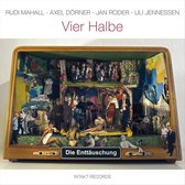 Uschung Die Entt - Vier Halbe (CD)