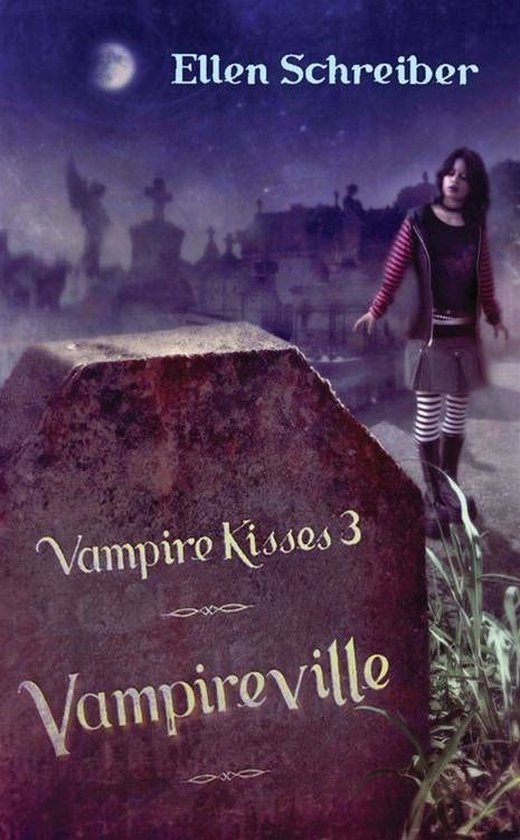 Vampire Kisses 3 - Vampire Kisses 3: Vampireville - cover