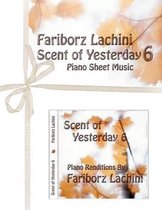 Scent of Yesterday 6