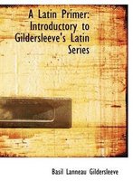 A Latin Primer