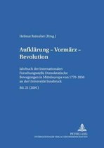 Aufklaerung - Vormaerz - Revolution