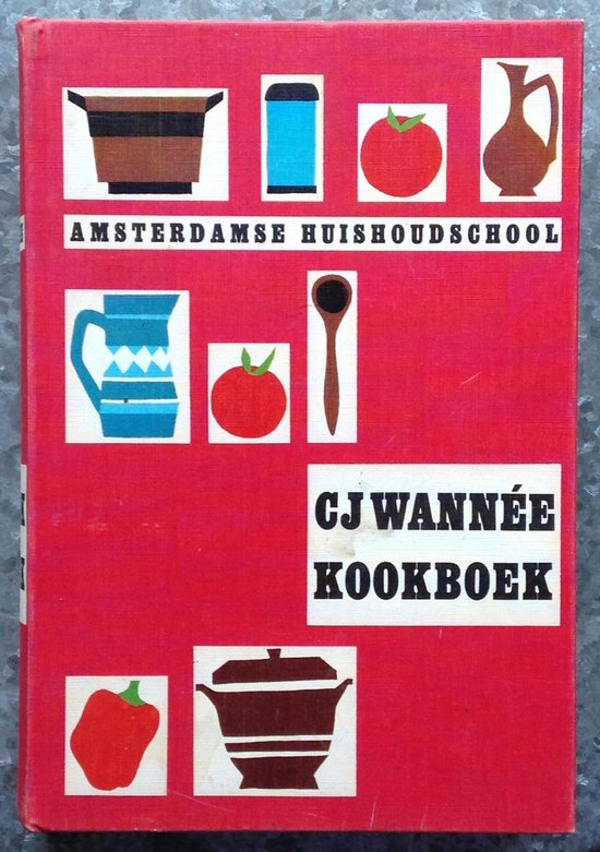 Omslag van Kookboek van de Amsterdamse Huishoudschool door Cornelia Johanna Wannée