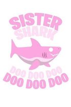 Sister Shark Doo Doo Doo