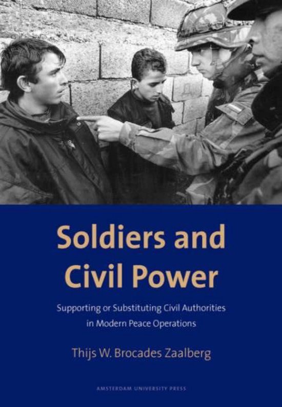 Cover van het boek 'Soldiers and Civil Power / druk 1'