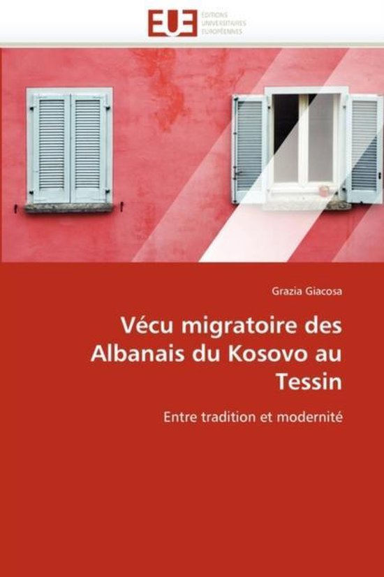 V�cu Migratoire Des Albanais Du Kosovo Au Tessin