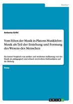 Vom Ethos der Musik in Platons Musiklehre