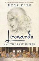 Leonardo & The Last Supper