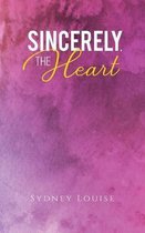 Sincerely, the Heart