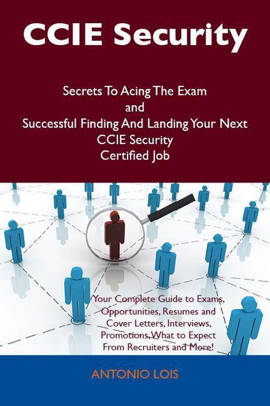 CCIE Security Secrets To Acing The Exam and Successful Findi ... - cover