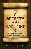 7 Secrets of the Rapture