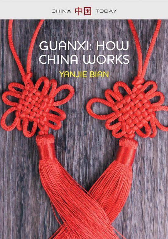 China Today - Guanxi, How China Works - cover