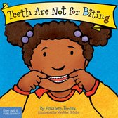 Best Behavior® Board Book Series - Teeth Are Not for Biting
