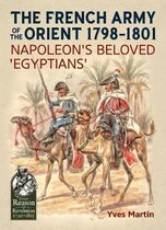 From Reason to Revolution-The French Army of the Orient 1798-1801