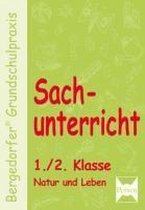 Sachunterricht 1./2. Klasse. Natur und Leben