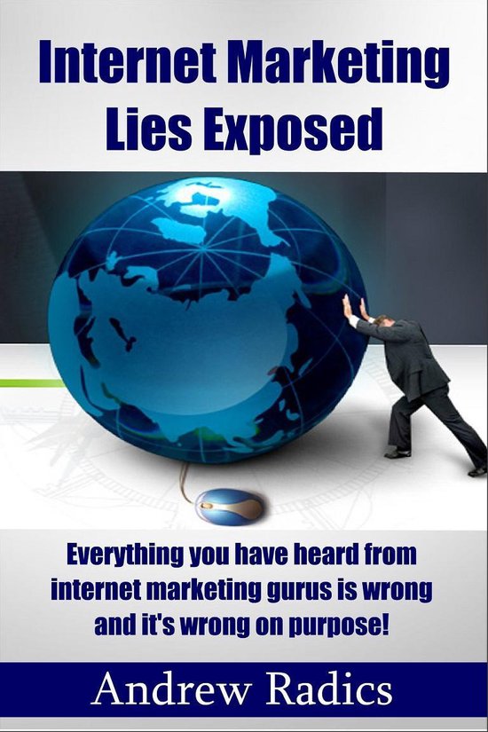 Internet Marketing Lies Exposed - cover