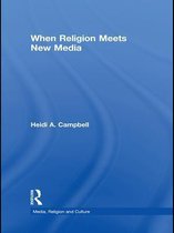Media, Religion and Culture - When Religion Meets New Media
