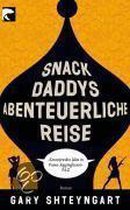 Snack Daddys abenteuerliche Reise