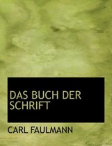 Das Buch Der Schrift