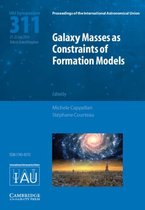 Galaxy Masses As Constraints of Formation Models