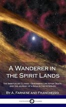 A Wanderer in the Spirit Lands