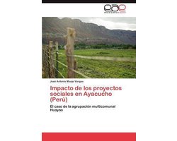 Impacto de los proyectos sociales en Ayacucho (Perú)