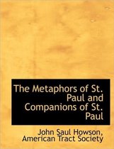 The Metaphors of St. Paul and Companions of St. Paul