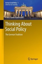 German Social Policy 1 - Thinking About Social Policy