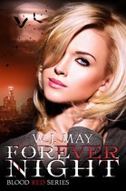 Blood Red Series 4 - Forever Night