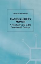 Early Modern History: Society and Culture- Matheus Miller’s Memoir
