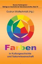 Farben in Kulturgeschichte Und Naturwissenschaft