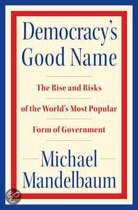 Democracy'S Good Name