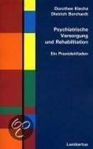 Psychiatrische Versorgung und Rehabilitation