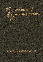 Social and Literary Papers