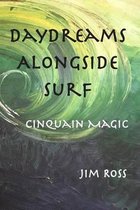 Daydreams Alongside Surf