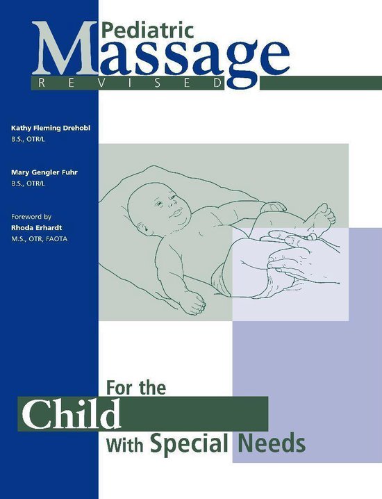 Pediatric Massage For the Child with Special Needs (Revised) - cover