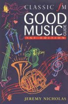 Classic FM Good Music Guide