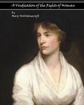 A Vindication of the Rights of Woman