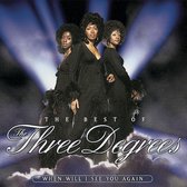 Best of the Three Degrees: When Will I See You Again