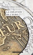 L'Académie en poche - La création de l'Euro