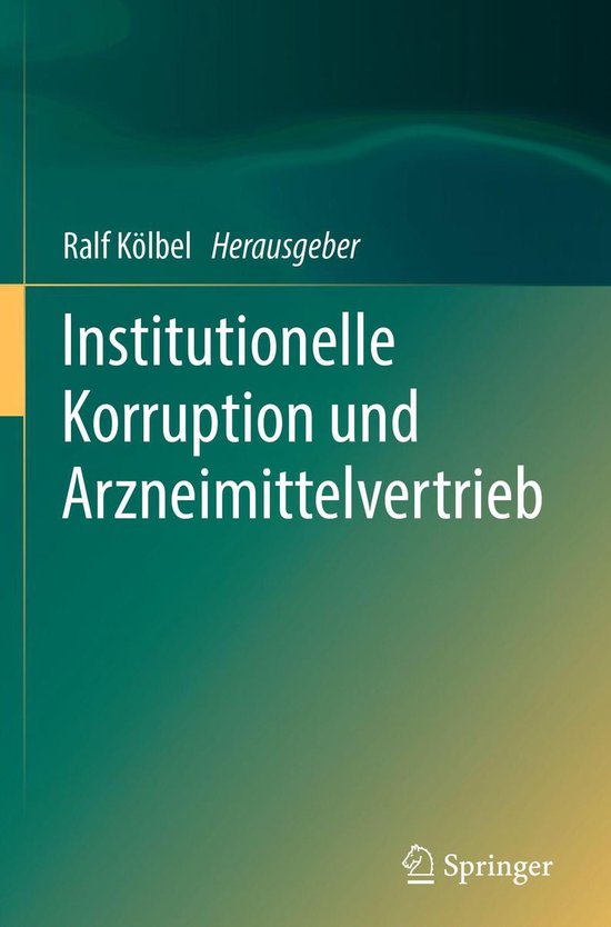 Institutionelle Korruption und Arzneimittelvertrieb - cover