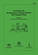 Promoting the Development of Young Children with Cerebral Palsy