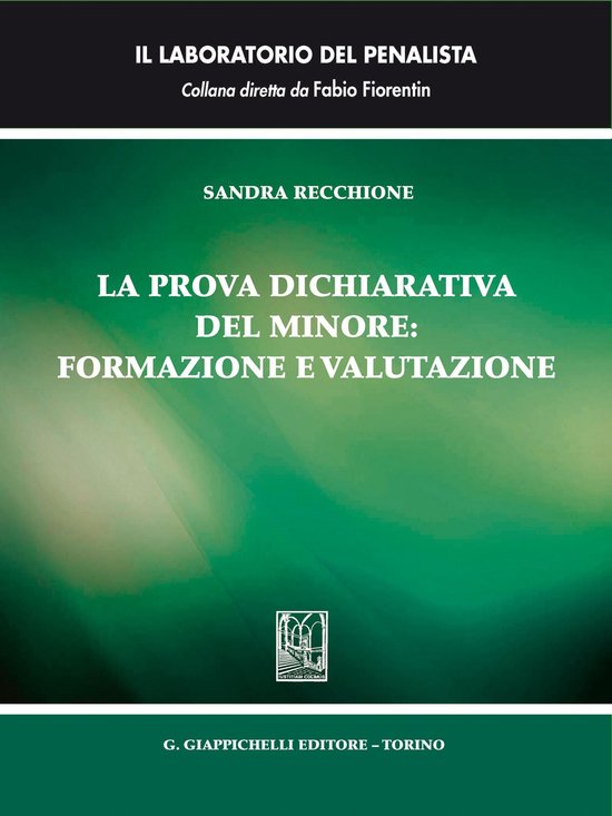 La prova dichiarativa del minore: formazione e valutazione - cover