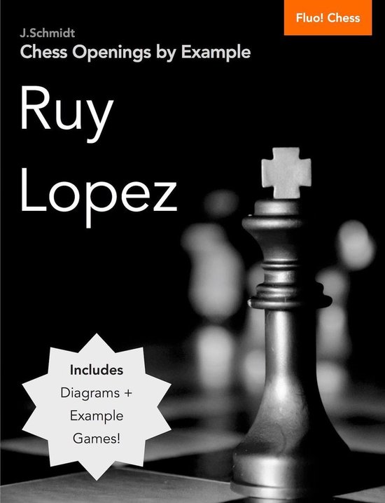 Chess Openings by Example: Ruy Lopez - cover