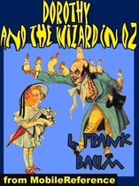 Dorothy And The Wizard In Oz (Mobi Classics)
