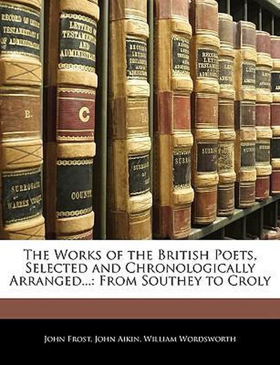 The Works of the British Poets, Selected and Chronologically Arranged...